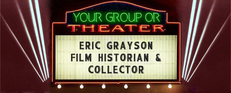 Eric Grayson Film HIstorian